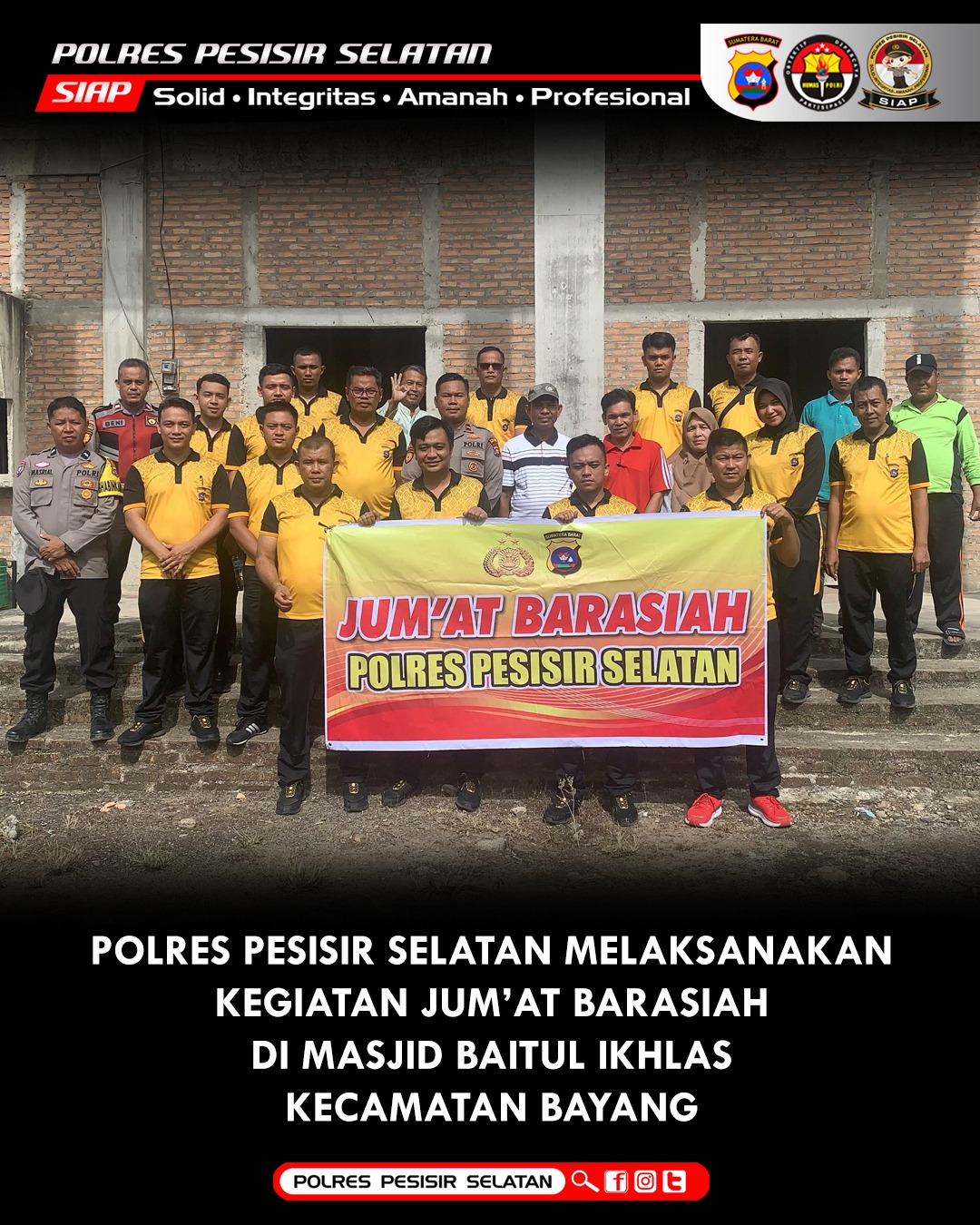 Polres Pesisir Selatan Laksanakan JUM'AT BARASIAH di Masjid Baitul Ikhlas Kecamatan Bayang.