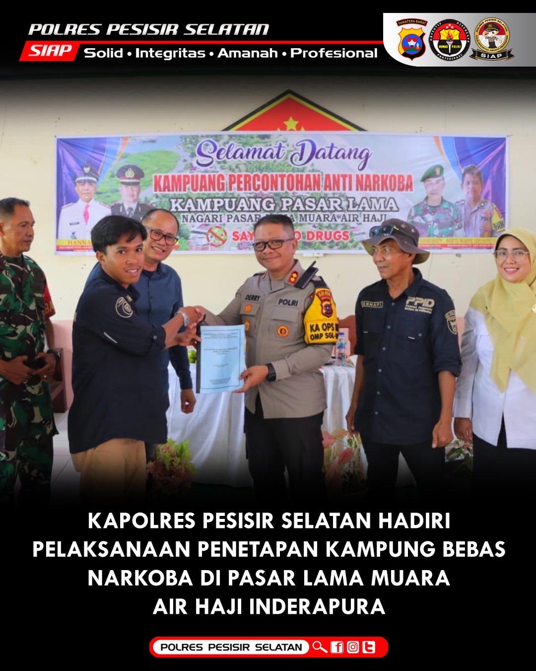 Kapolres Pesisir Selatan Resmikan Kampung Tangguh Bebas Narkoba di Pasar Lama Muara Air Haji Inderapura.
