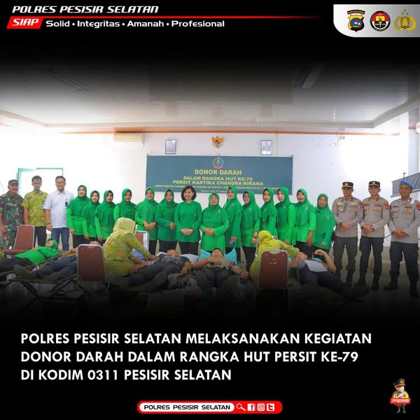 Polres Pesisir Selatan Hadiri Kegiatan Donor Darah Dalam Rangka HUT Persit ke-79 di Kodim 0311 Pesisir Selatan.
