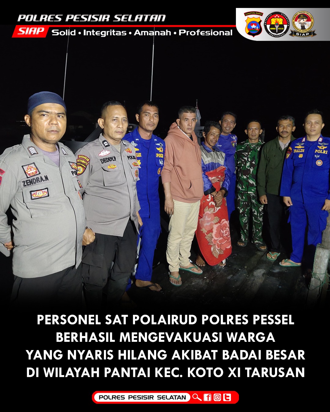 Sat Polairud Polres Pessel dan Polsek Koto XI Tarusan Berhasil Selamatkan Nelayan Terjebak Badai di Perairan Tarusan.