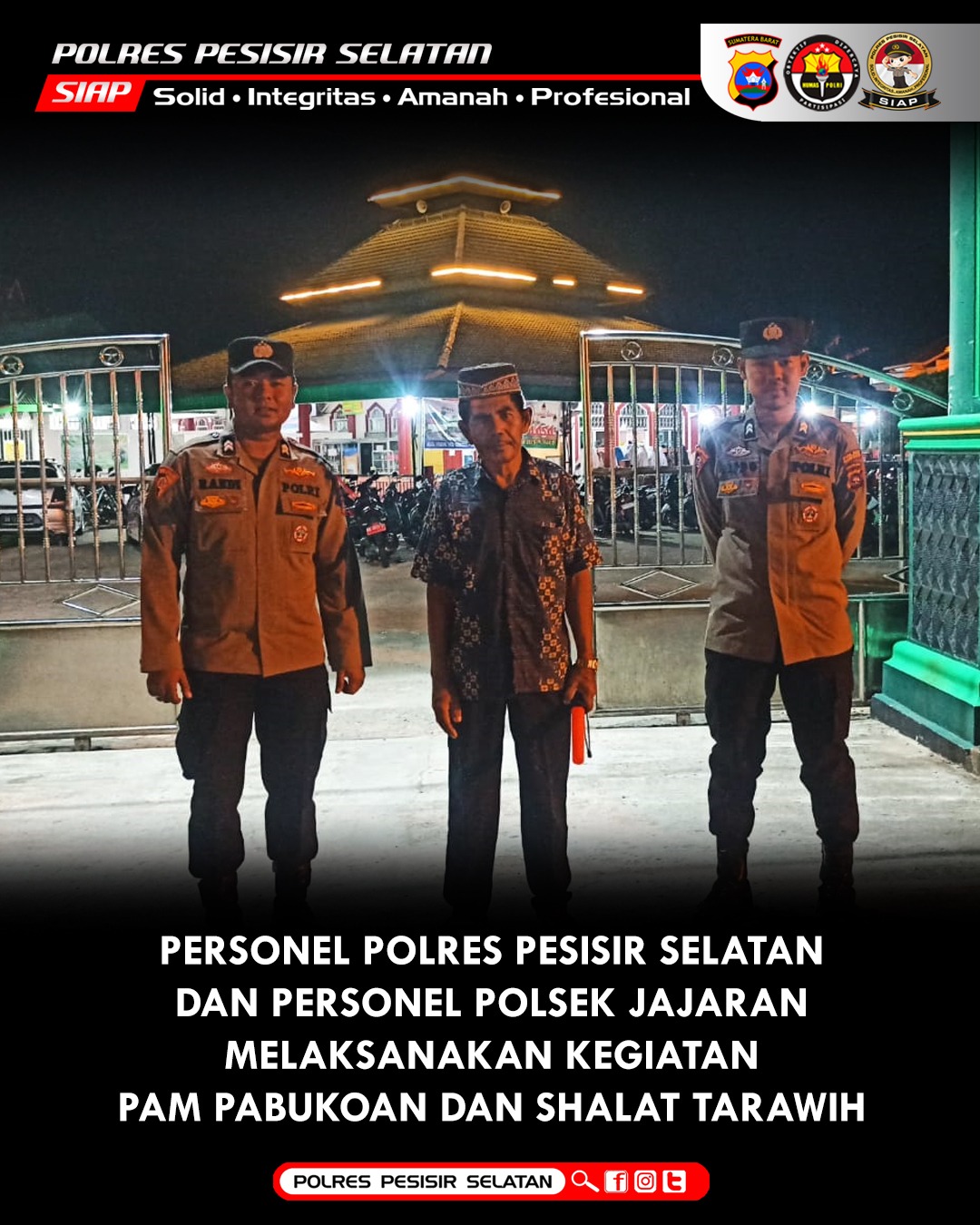 Pastikan Kekhusyukan Ibadah Masyarakat Polres Pessel dan Polsek Pengamanan Saat Ramadan 